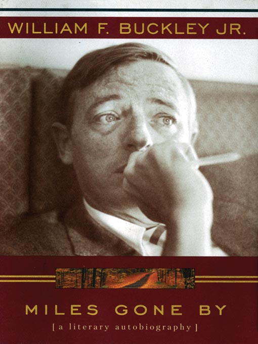 Title details for Miles Gone By by William F. Buckley - Available